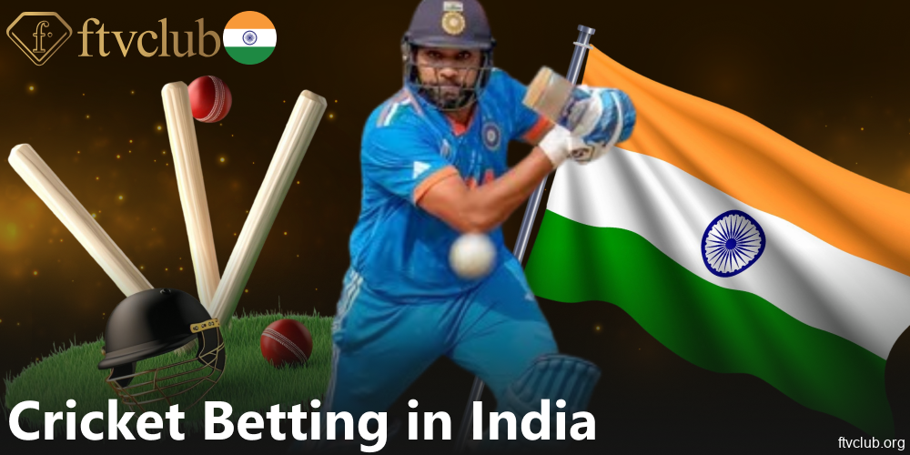 Cricket Betting options available on FTVClub for players from India