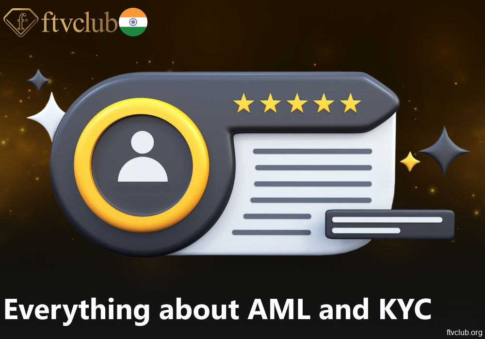 FTVClub AML and KYC policies in India