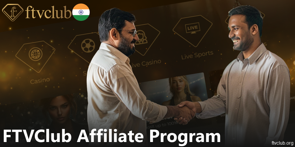 FTVClub Affiliate Program for players from India