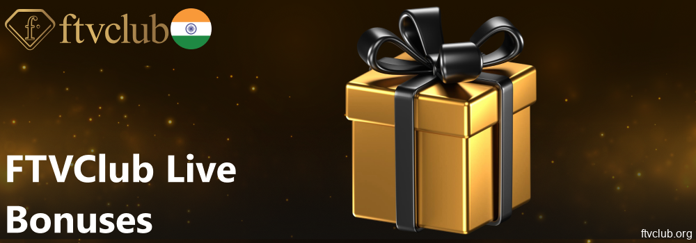 FTVClub live bonuses available for players from India
