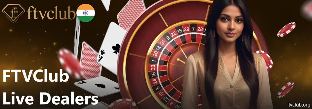 FTVClub live casino dealers available for players from India