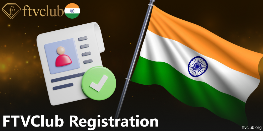 Registration on FTVClub website for players from India