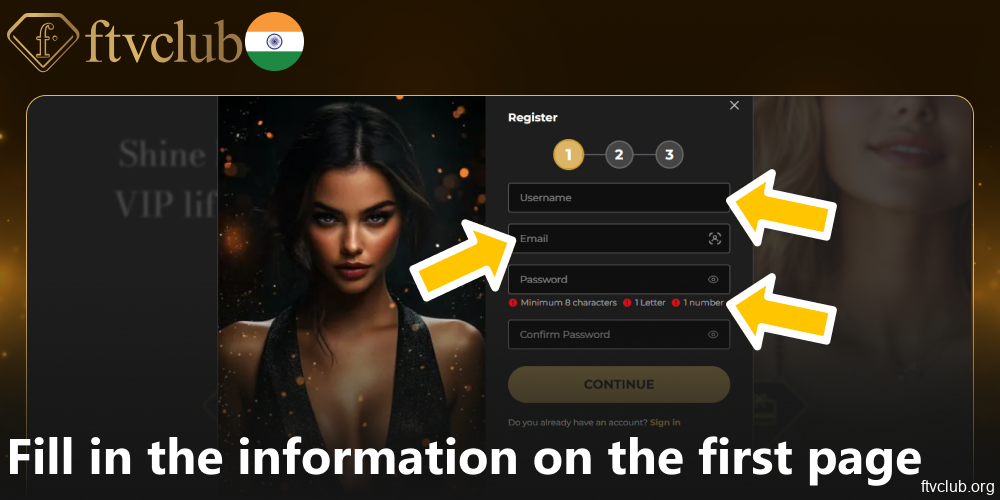 Fill in the information on the first page on FTVClub