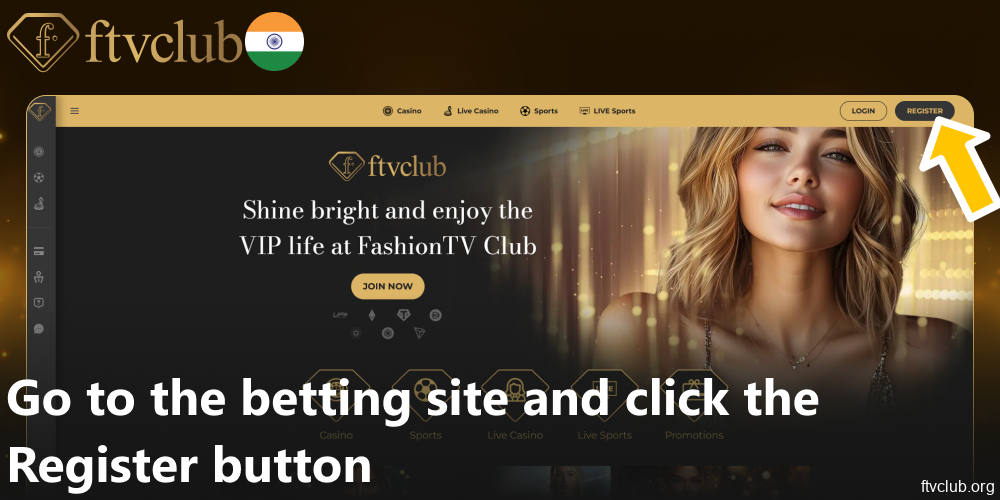 Go to the FTVClub betting site and click the Register button