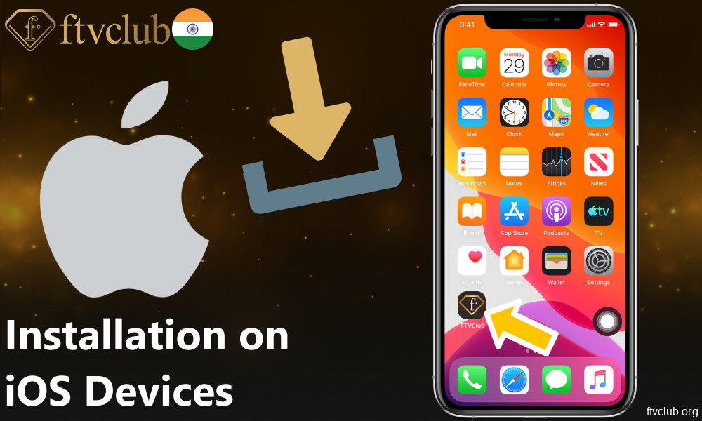 Guide on FTVClub app installation on iOS