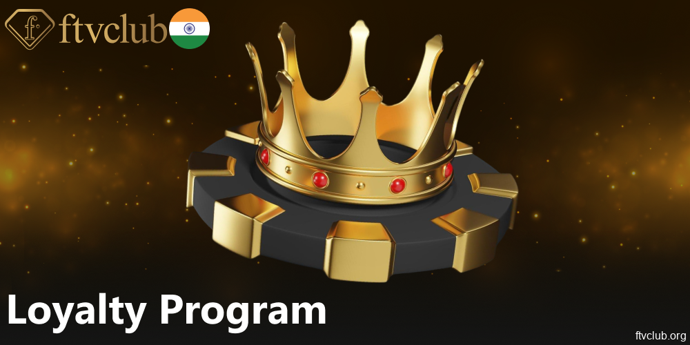 Information about the FTVClub loyalty program for players from India