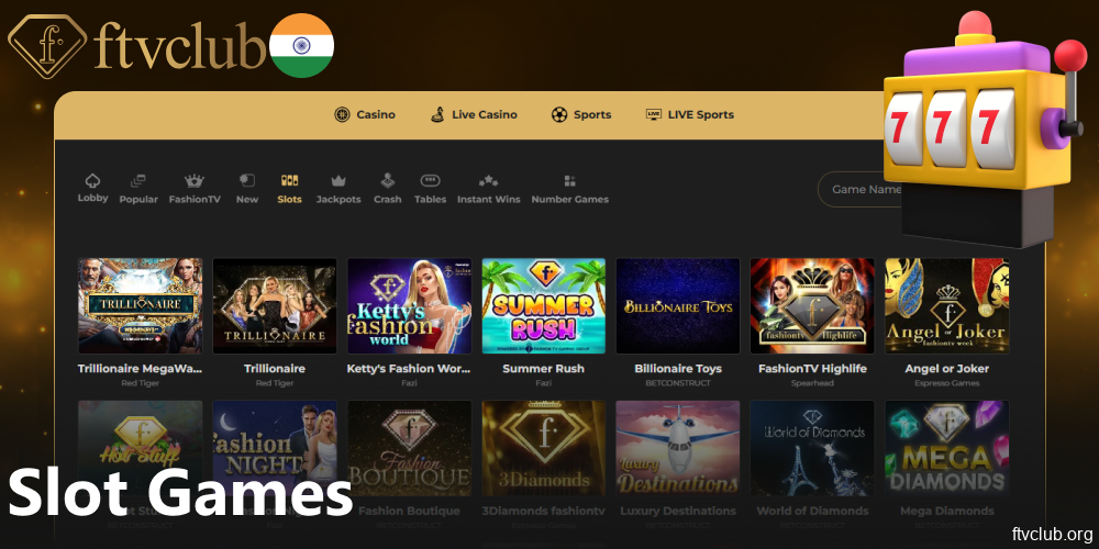 Slot games available on FTVClub India