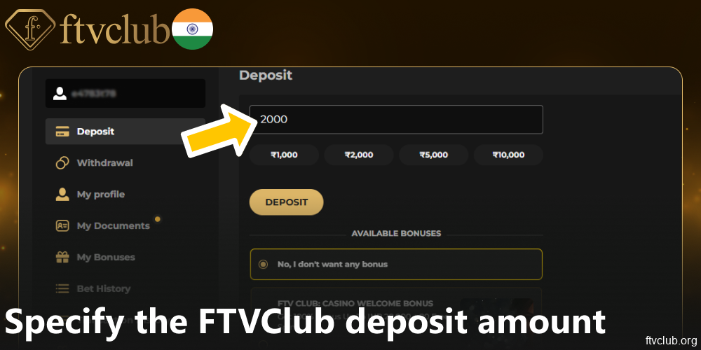 Specify the FTVClub deposit amount