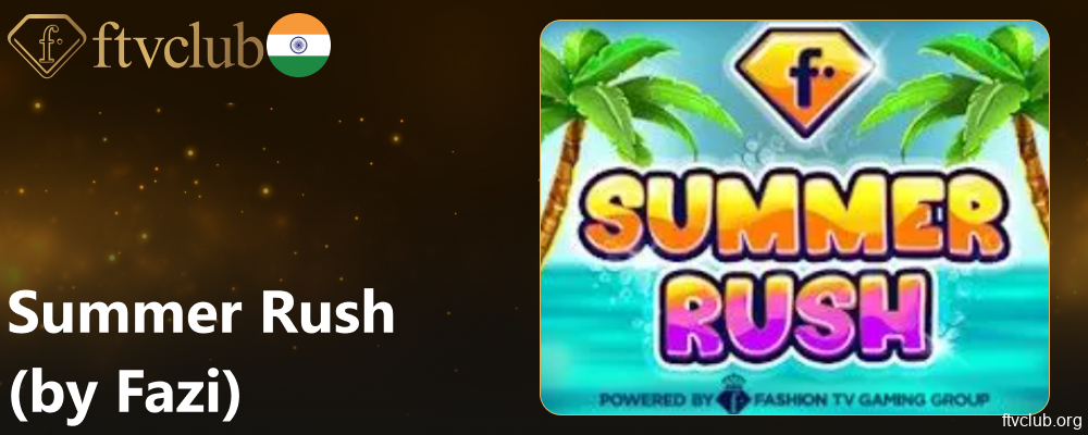 Summer Rush game available on FTVClub for players from India