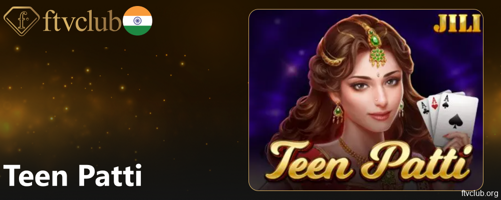 Teen Patti games available on FTVClub for players from India