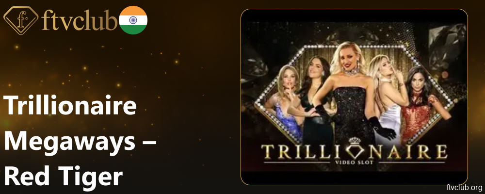 Trillionaire Megaways game available on FTVClub for players from India