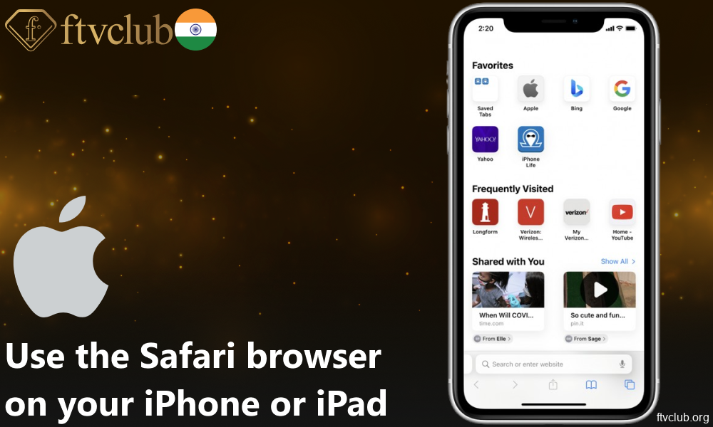 Use the Safari browser on your iPhone or iPad to start the FTVClub app download